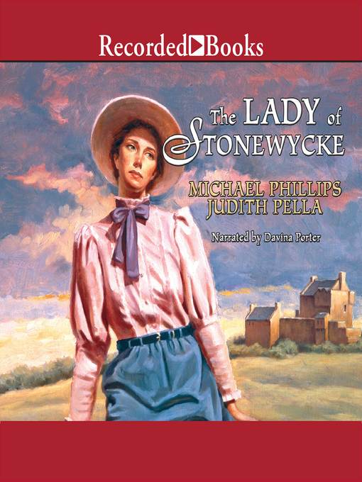 Title details for Lady of Stonewycke by Michael Phillips - Available